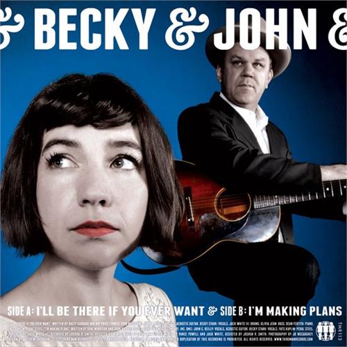 Becky & John I'll Be There If You Ever Want (7'')